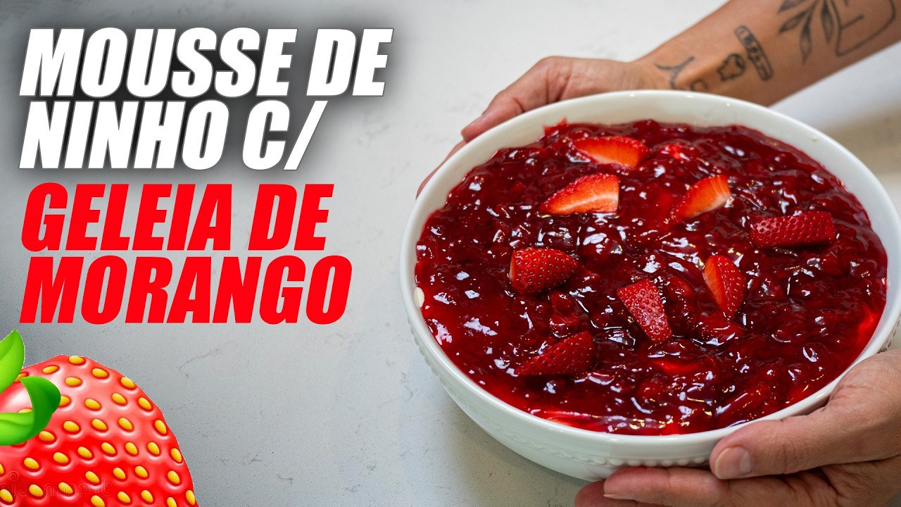 Como fazer Mousse de Ninho com Geleia de Morango