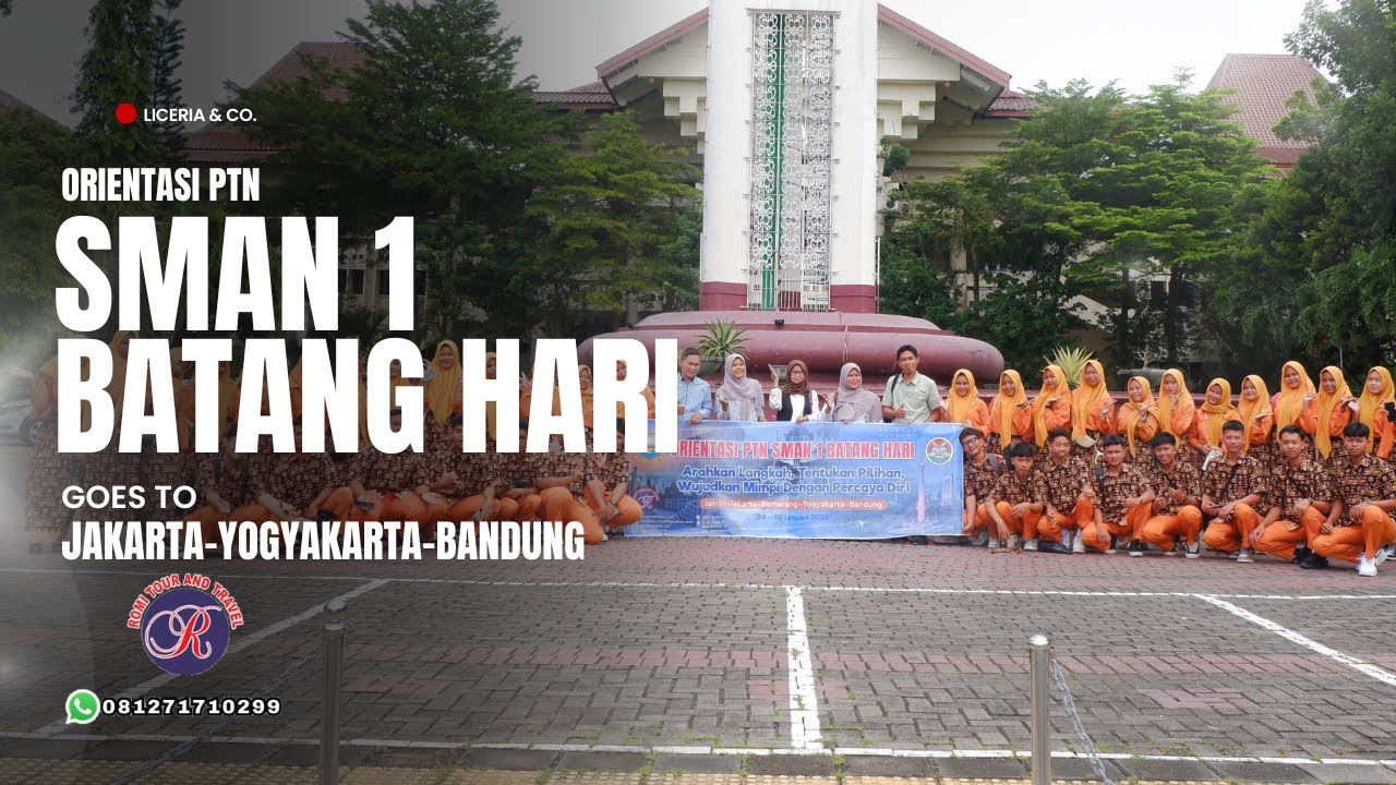 SMA negeri 1 batang hari goes to jakarta yogyakarta bandung
