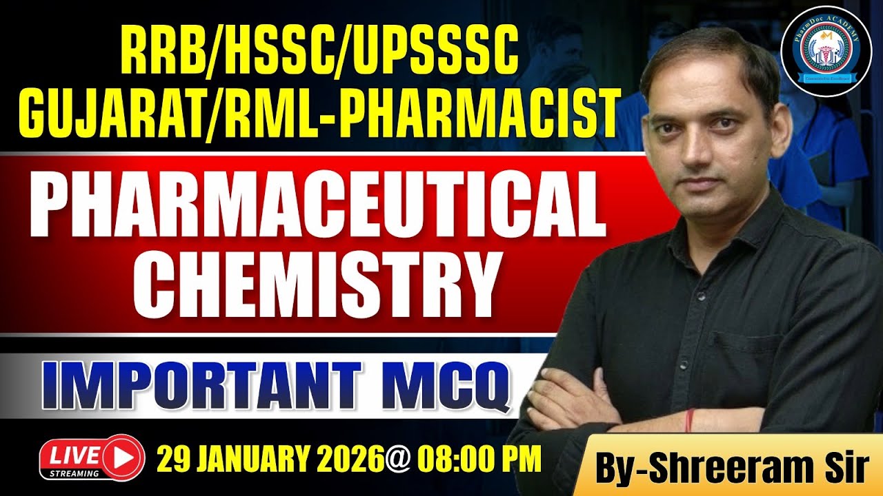 Pharmaceutical Chemistry Important MCQ | RRB HSSC UPSSSC Pharmacist | By Shreeram Sir