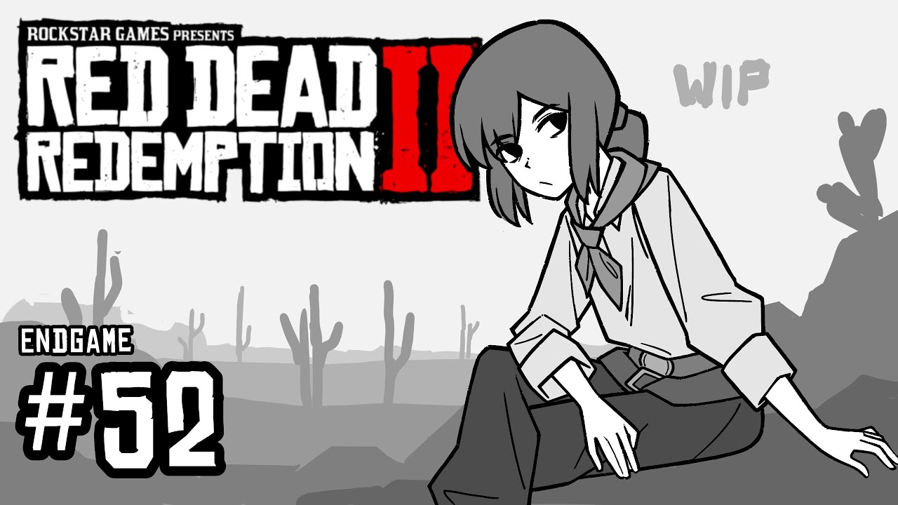 Road to 100 | RDR2 | #52 Endgame