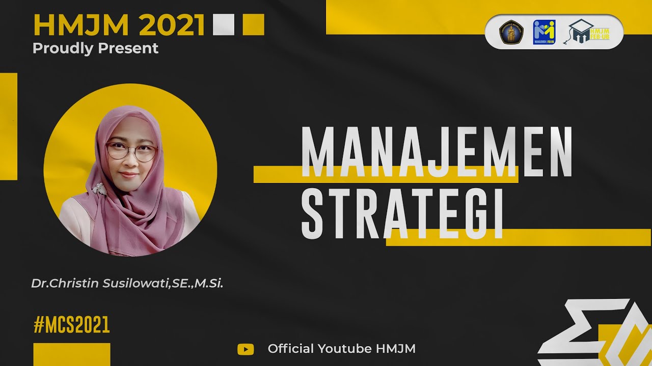MANAGEMENT CONCENTRATION SHARING 2021: MANAJEMEN STRATEGI