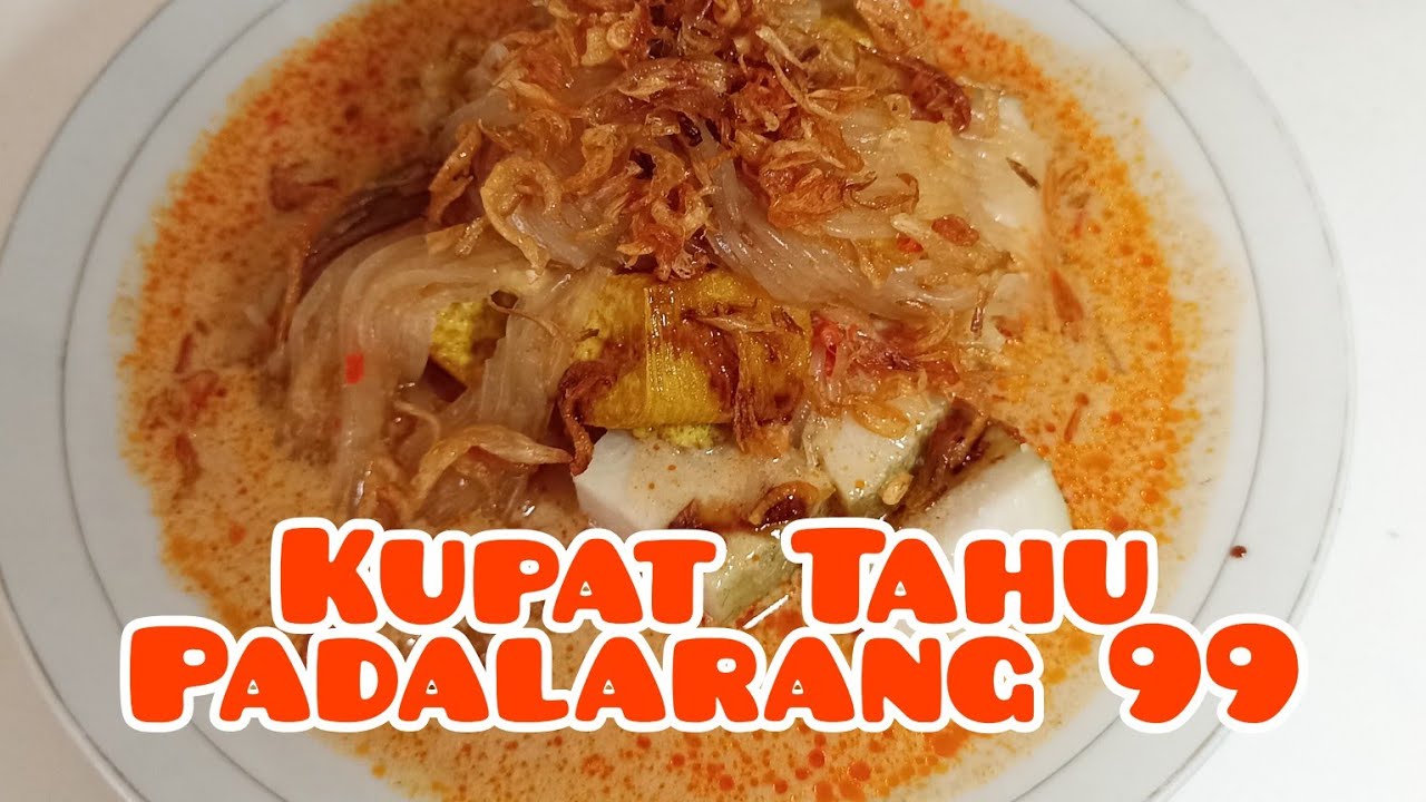 KUPAT TAHU PADALARANG 99 I SENGAJA DARI BANDUNG KE PADALARANG COBA KUPAT LEGEND