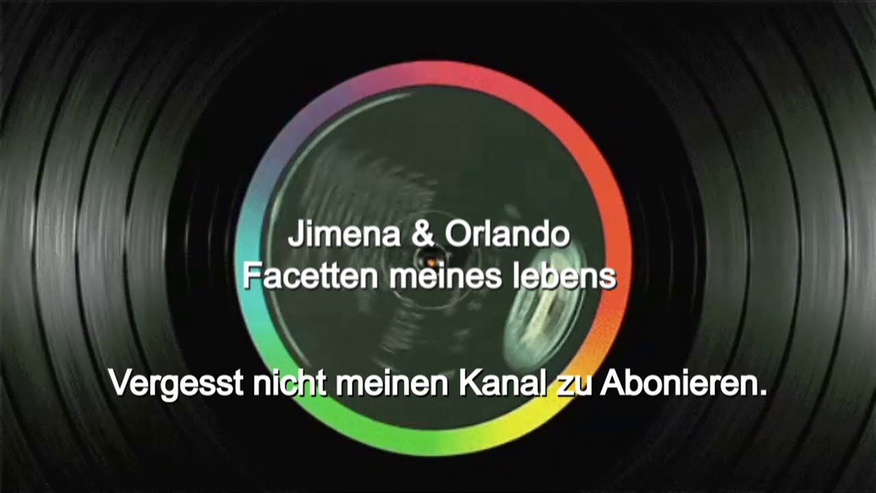 Orlando & Jimena  Facetten meines Lebens