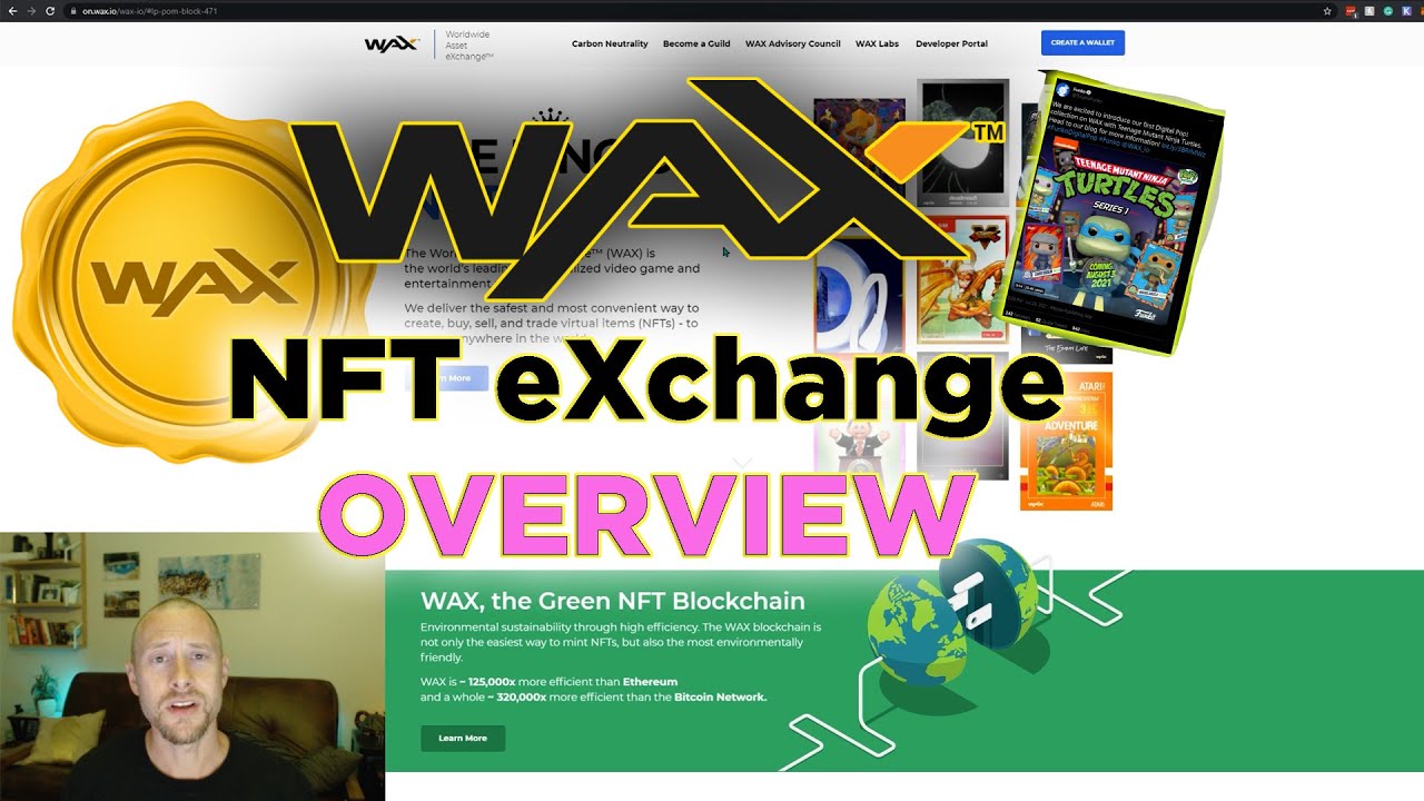 What Is The WAX NFT Network? WAXP Cloud Wallet Creation & Overview Of The Green NFT Blockchain
