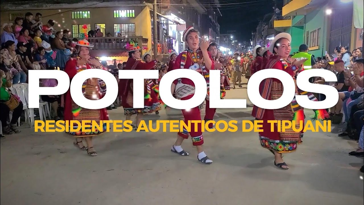 POTOLOS Residentes de Tipuani 2025