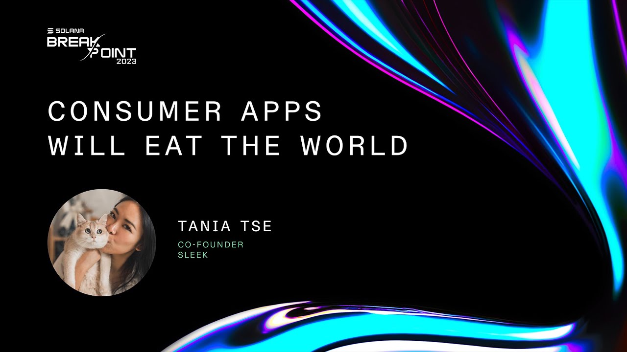 Breakpoint 2023: Consumer Apps will Eat the World