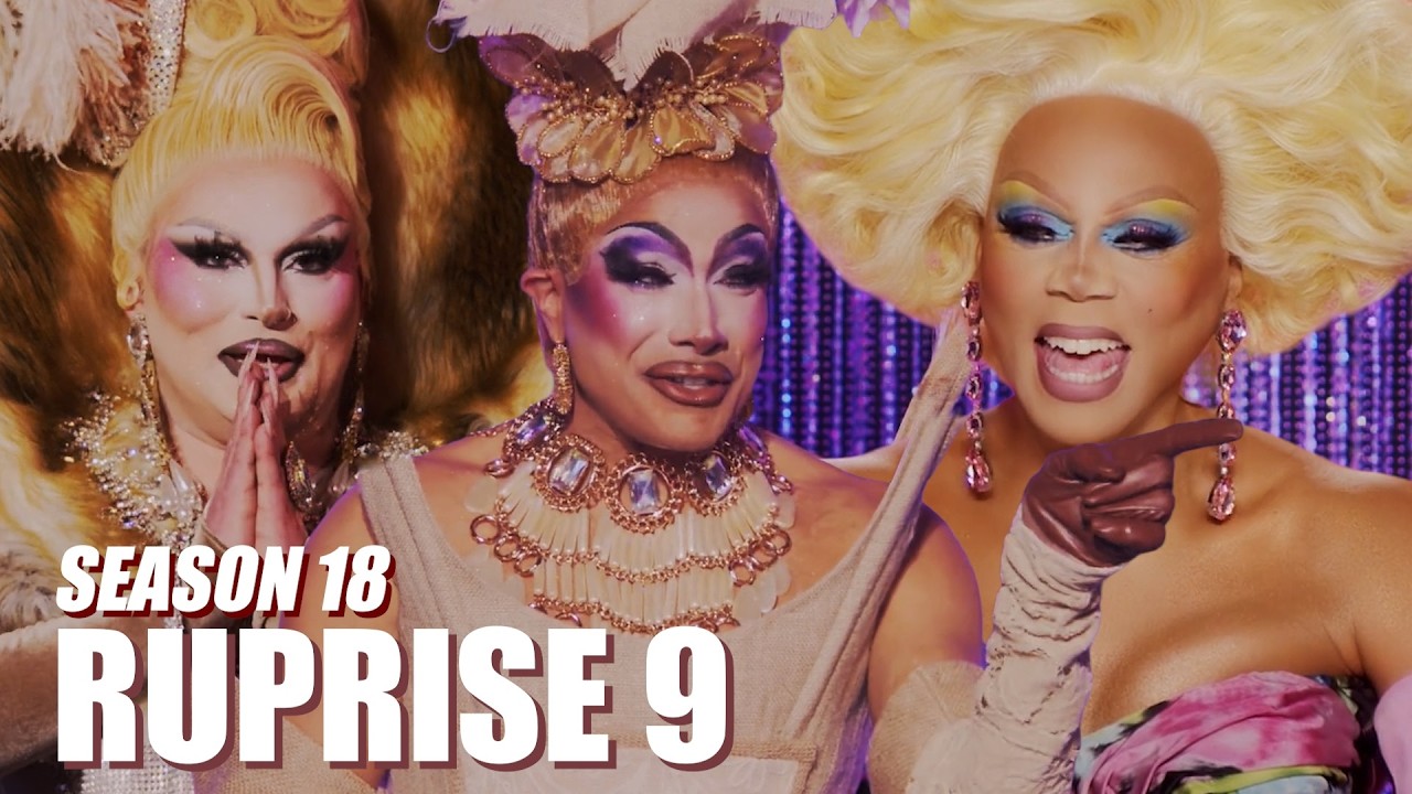 drag race season 18 episode 9 | RUPRISE