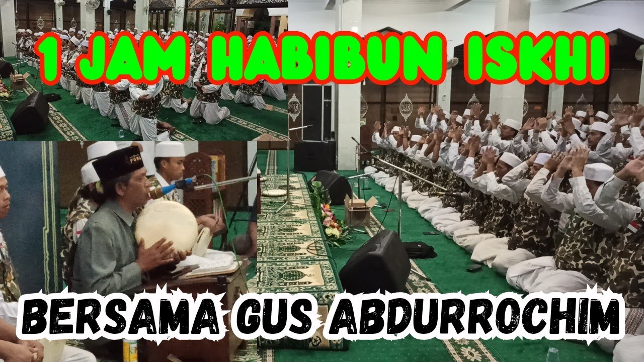 1 JAM HABIBUN BERSAMA ISKHI live SUKOMULYO MANYAR GRESIK