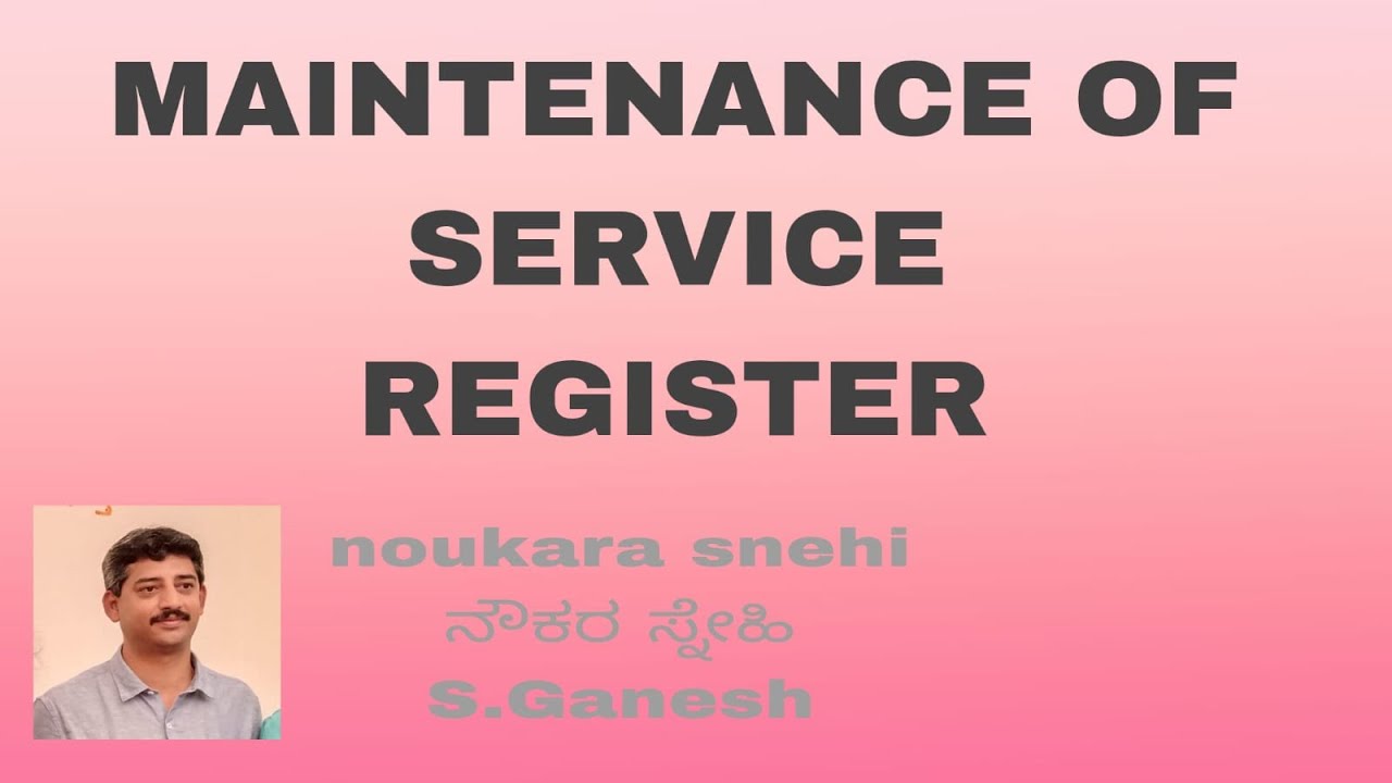 Maintenance of Service Register