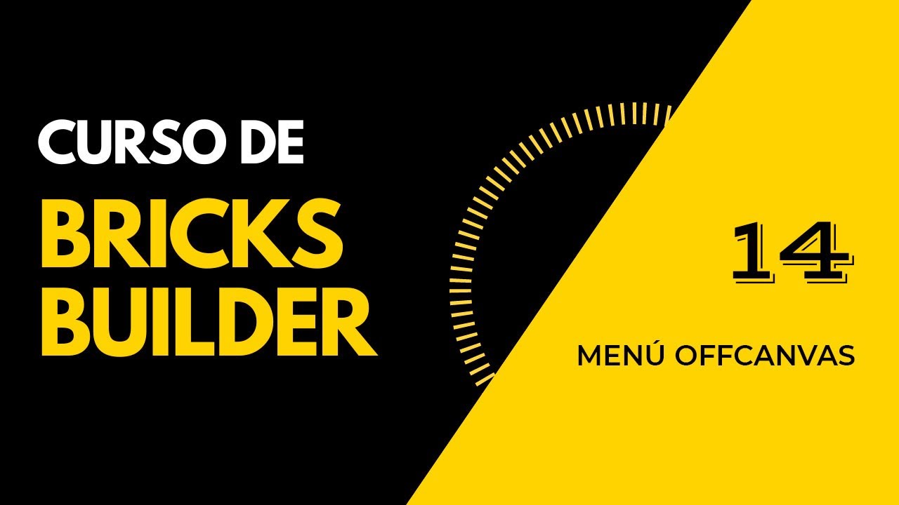 BRICKS BUILDER. MENÚ OFFCANVAS