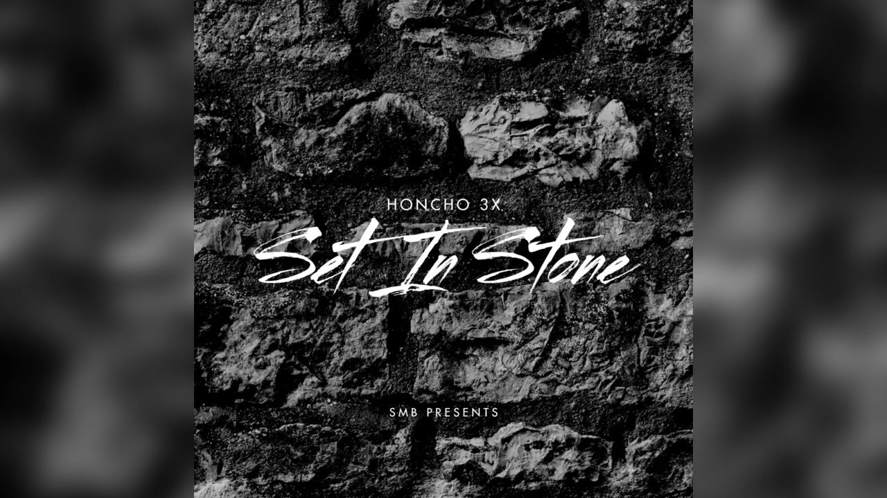HONCHO 3X - Set In Stone (Audio Version) 
