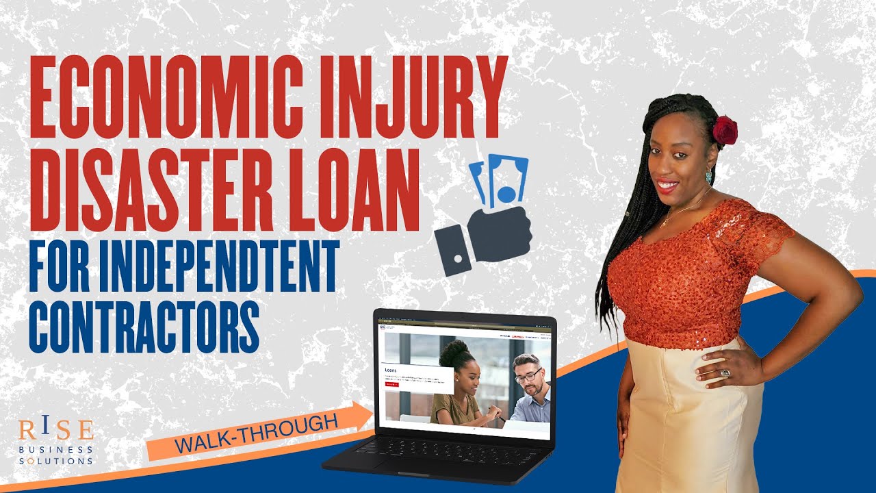 How Independent Contractors Apply for the Economic Injury Disaster Loan (EIDL). CARES ACT