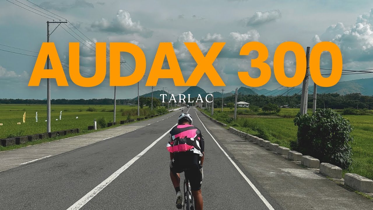 AUDAX 300KM TARLAC