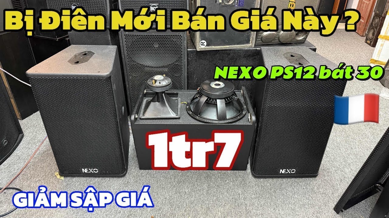 Bị Điên Nên Bán Giá Này? Loa Nexo Ps12 Bãi Pháp Giảm Sập Giá 1tr7 Bao Ship | lh 0888389222