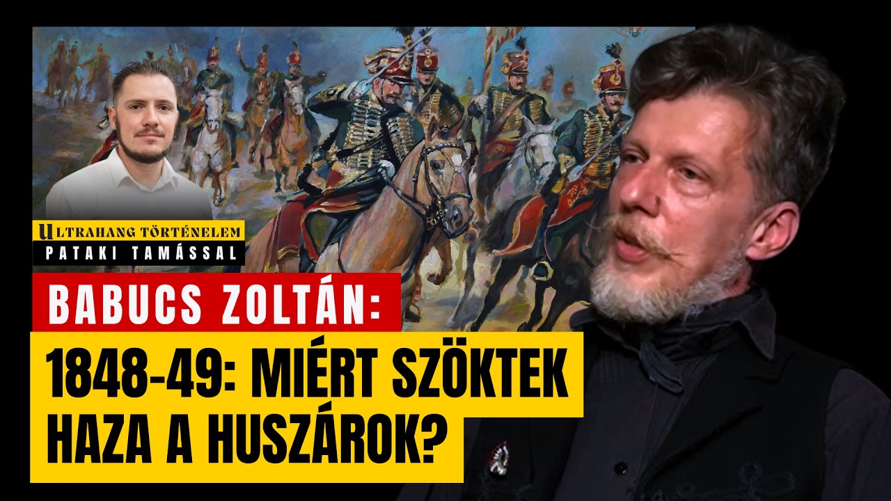 Ultrahang történelem: március 15. titkai: árulók vagy hazafiak?  - Babucs Zoltán hadtörténész