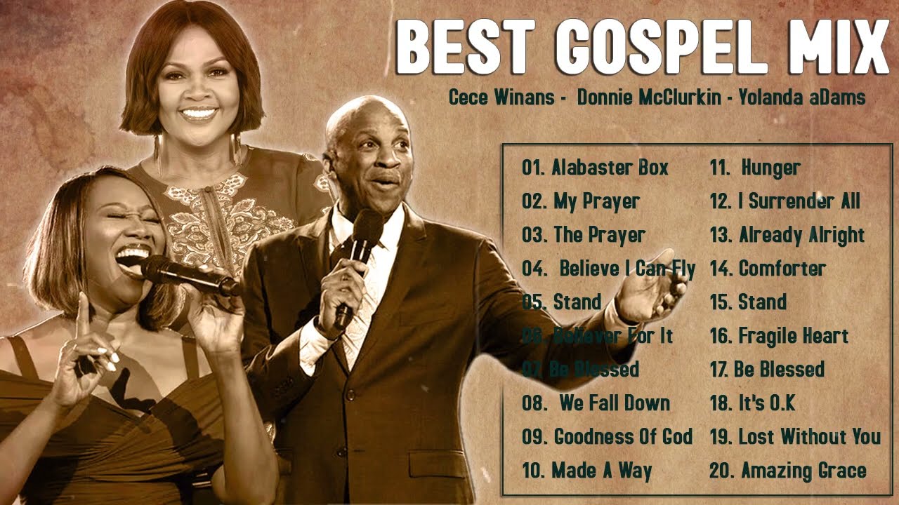 Best Gospel Mix 2022 - Yolanda Adams, Cece Winans, Donnie McClurkin (Incredible Worship, Amazing)