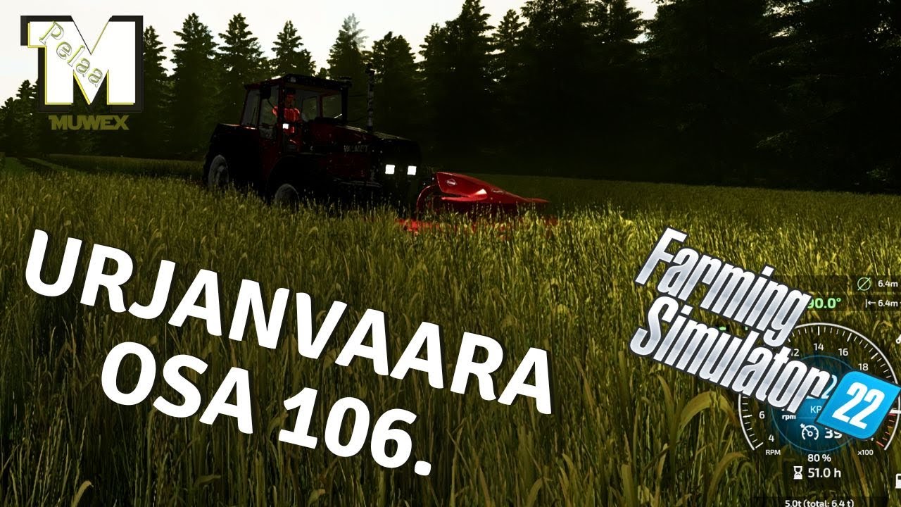 Niitto ja hiukka karhoitusta - Urjanvaara Osa 106. - FS22