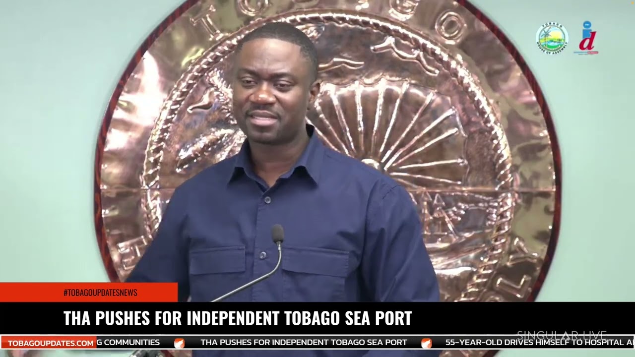 THA PUSHES FOR INDEPENDENT TOBAGO SEA PORT