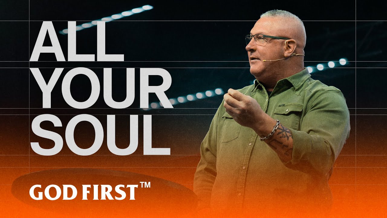 God First | All Your Soul | J. Mark Johns | Canvas Church