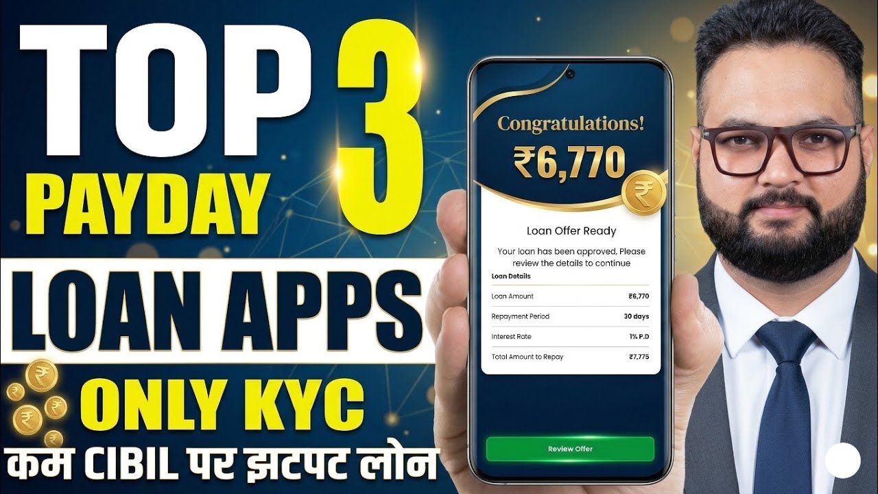 TOP 3 PAYDAY LOAN APP 2026 - New Loan app - Best Loan App for low cibil score - New Instant loan app