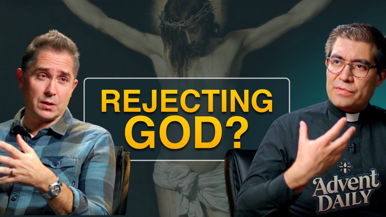 Are You Rejecting God’s Love Without Realizing It?
