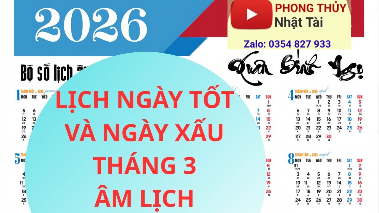 Nhật Tài Xem Ngày Tốt Ngày Xấu Trong Tháng 3 Âm Lịch Năm 2026