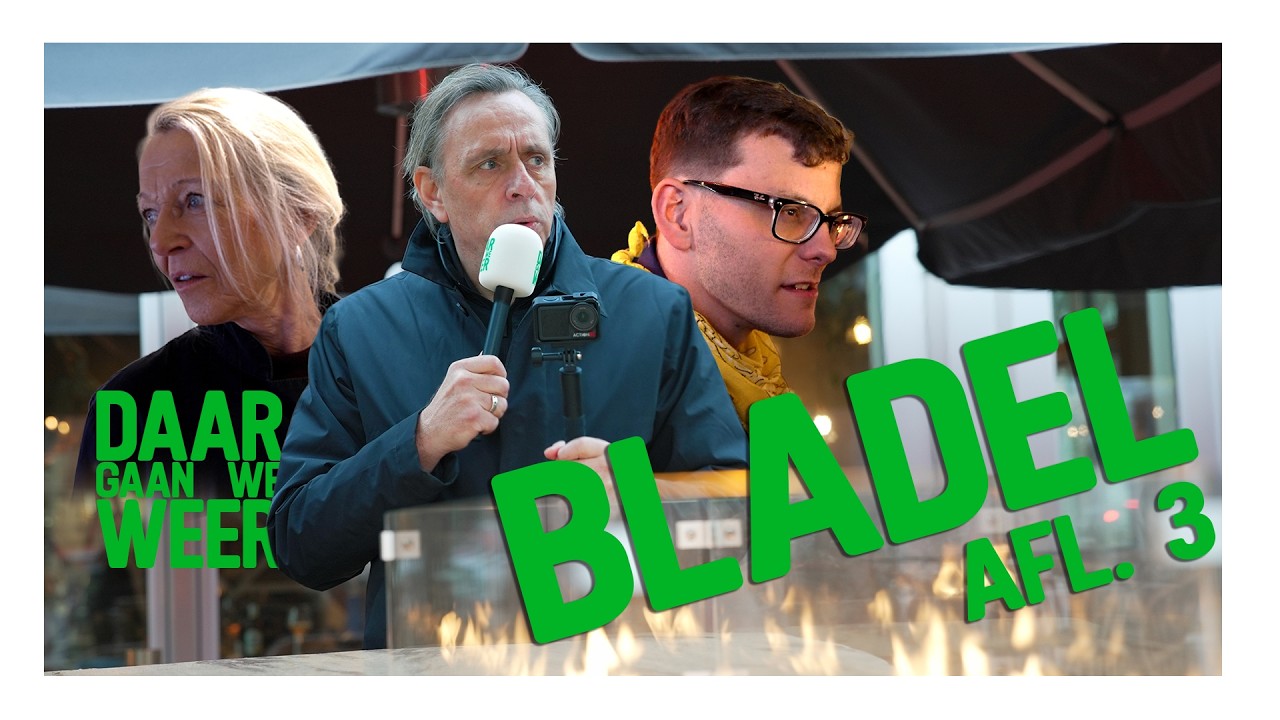 Daar Gaan We Weer aflevering 5 - ‘Bladel!' met Marcel van Roosmalen