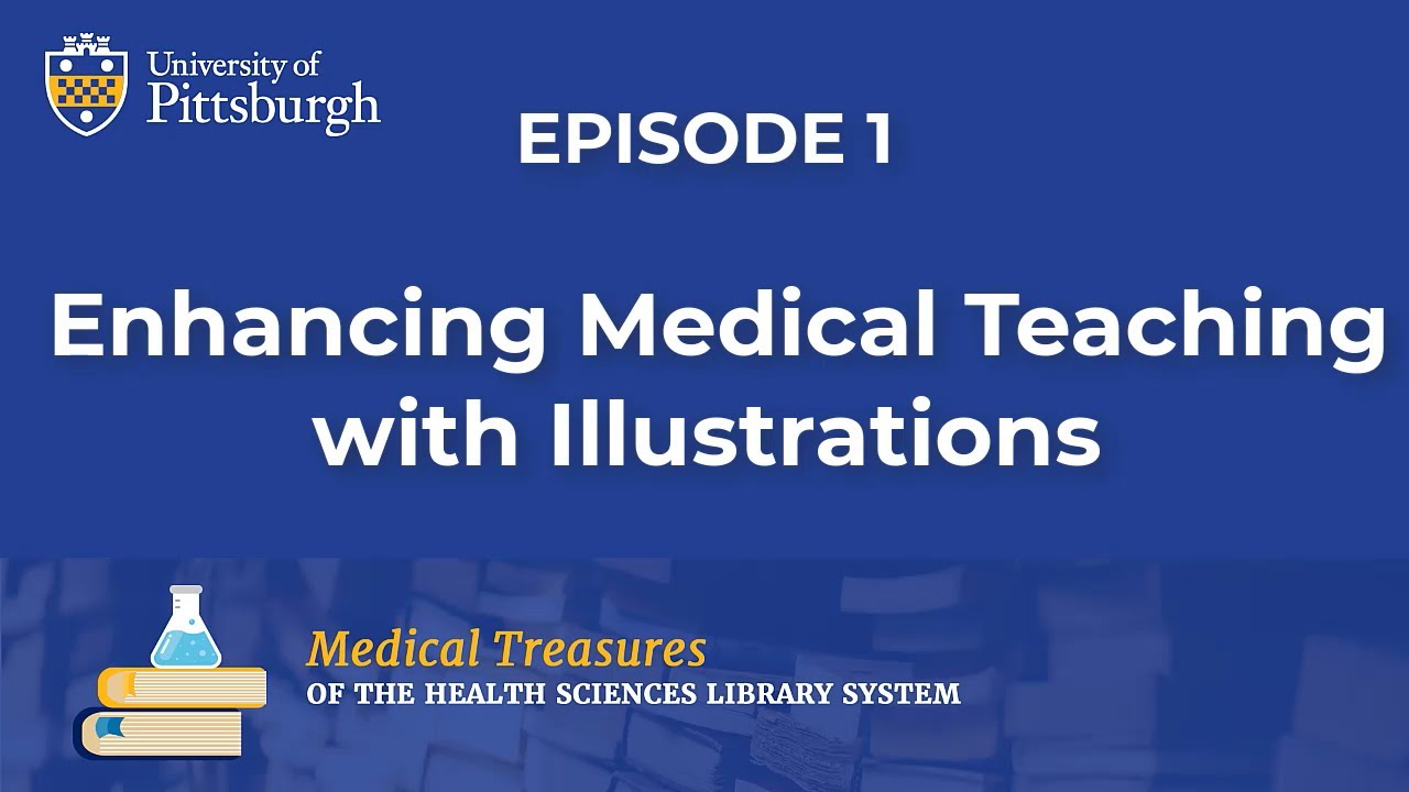 Enhancing Medical Teaching with Illustrations from the HSLS Historical Collection