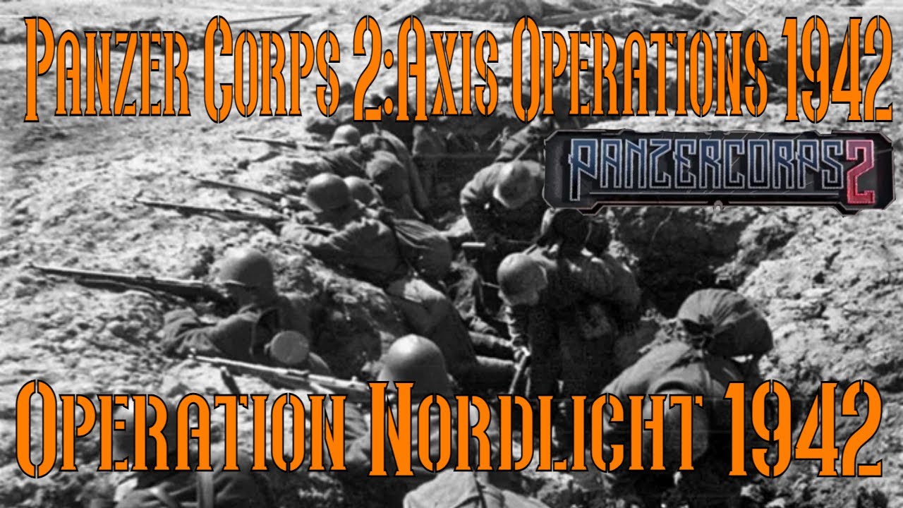 Operation Nordlicht | 19 August 1942 | Panzer Corps 2 : Axis Operations 1942
