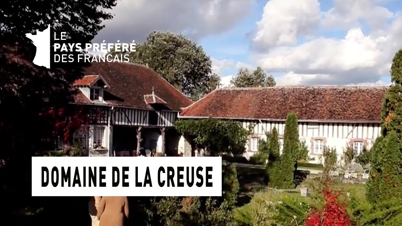 Le domaine de la Creuse - l'Aube - La Maison Préférée des Français