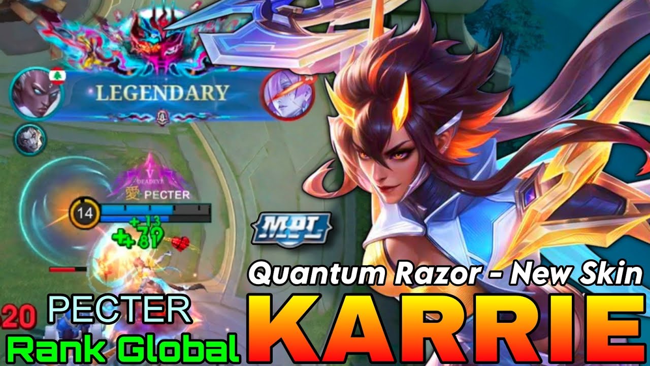 Quantum Razor Karrie New MPL Skin Gameplay - Top Global Karrie by PECTER - Mobile Legends 