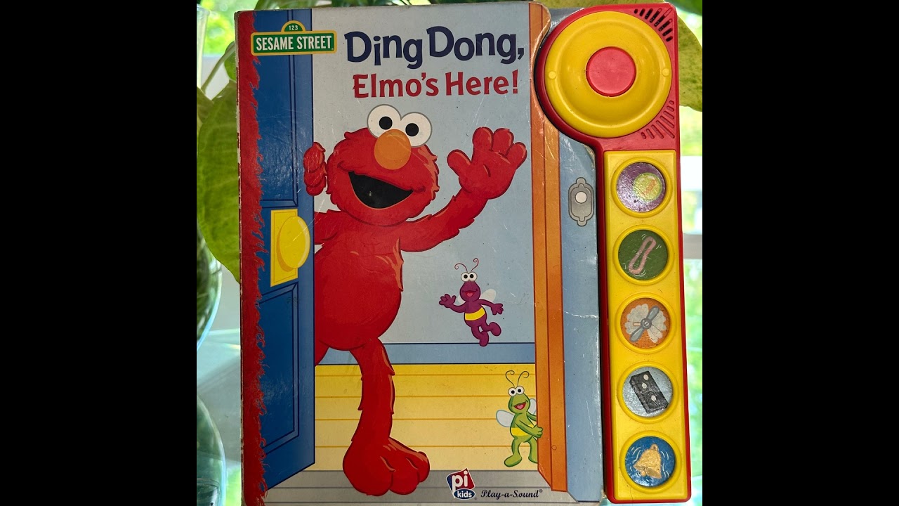 Ding Dong, Elmo's Here! Play-a-Sound #book by Shawn Currie illustrated by Bob Berry