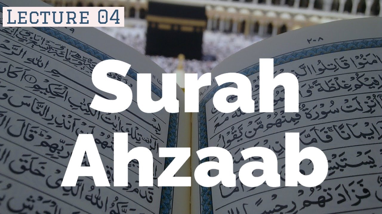 Surah Ahzaab - Class 10th | Islamiat | Lecture 4