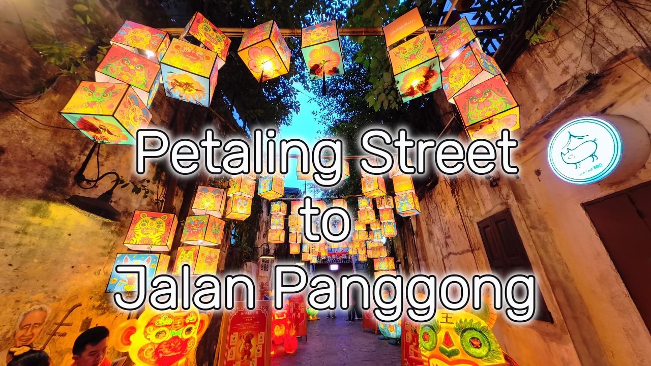 Worth spending time here? Let's find out yourself - Walking from Petaling Street to Jalan Panggong