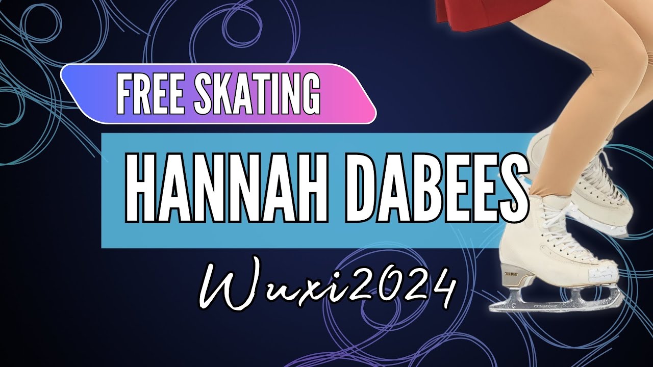 Hannah DABEES (EGY) | Junior Women Free Skating | Wuxi 2024