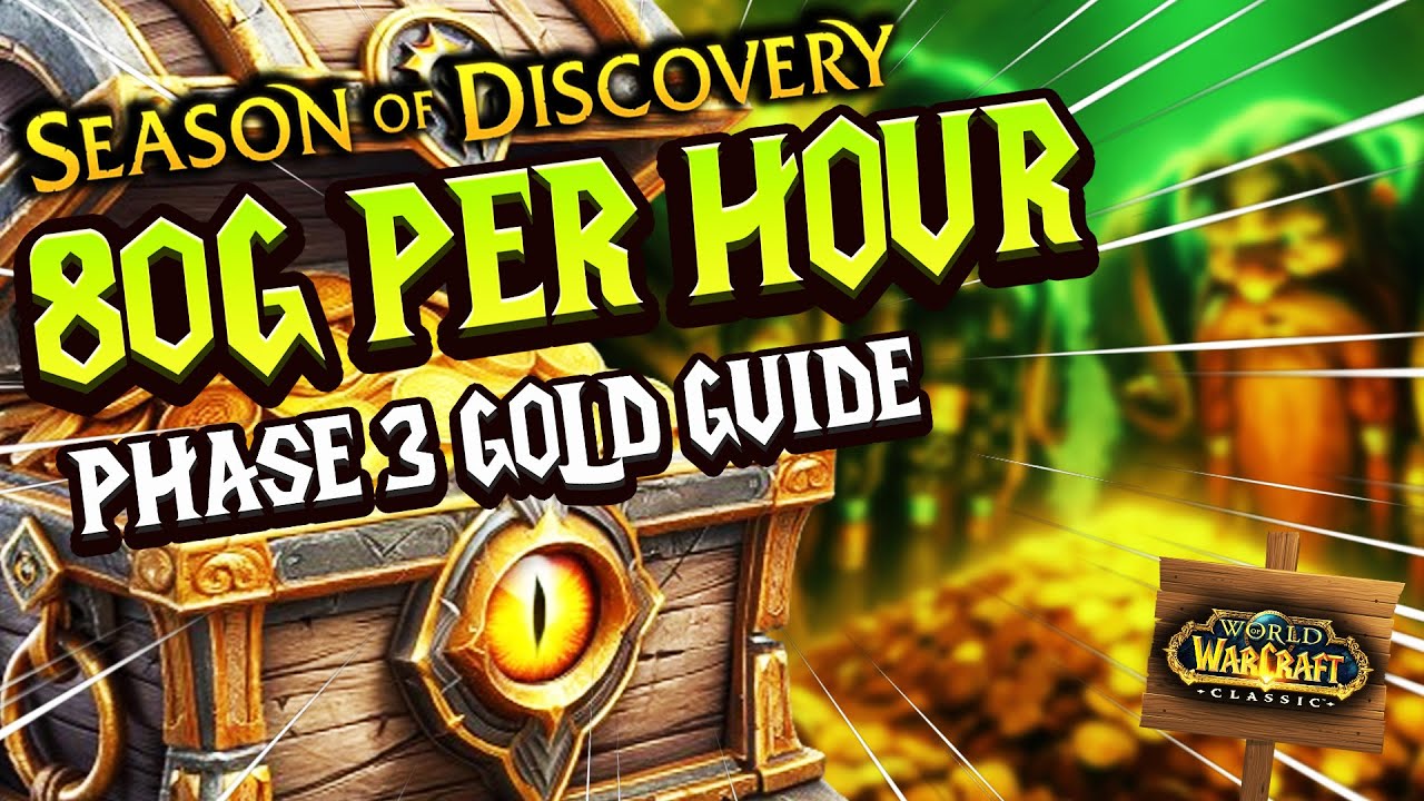 Make 70G to 80G PER HOUR in SoD Phase 3 - WoW SoD Gold Farm