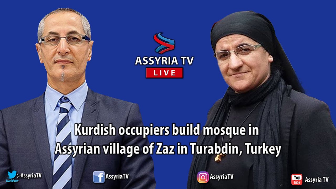 Kurdish occupiers build mosque in Assyrian village of Zaz in Turabdin, Turkey. Guest: Aydin Aslan