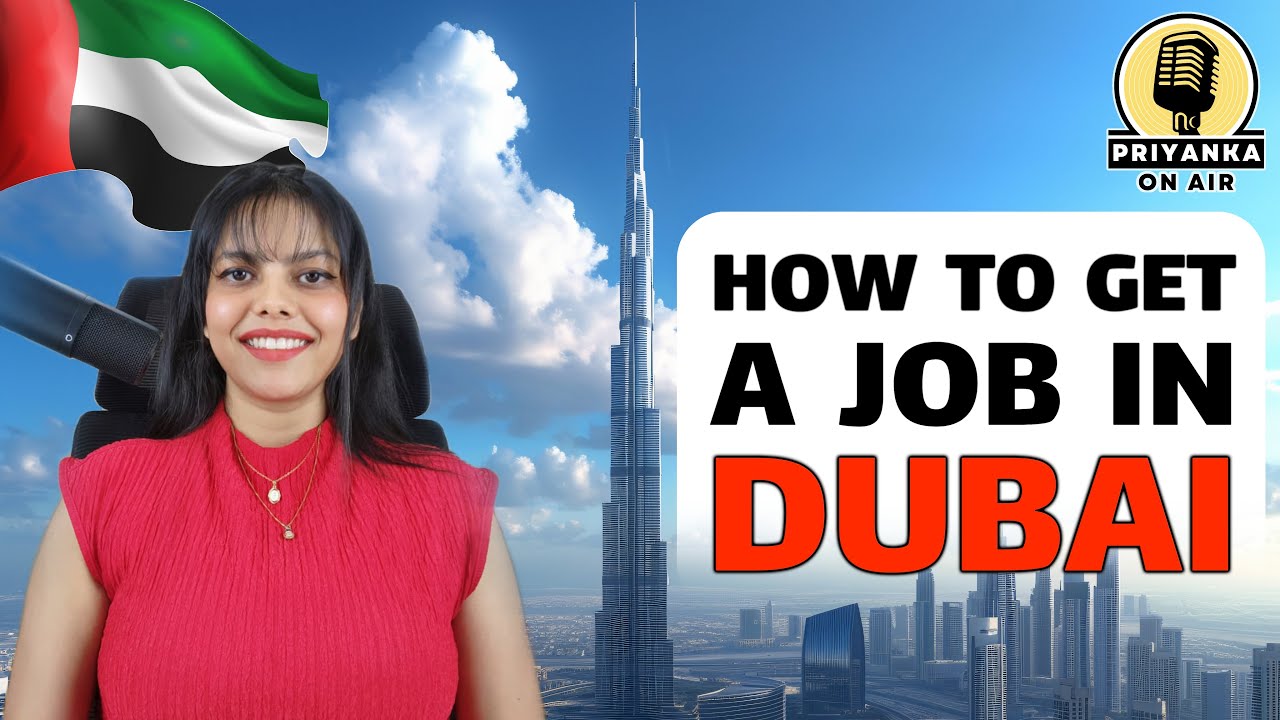 How To Get A Job In Dubai 2025 | Insider Tips & Strategies