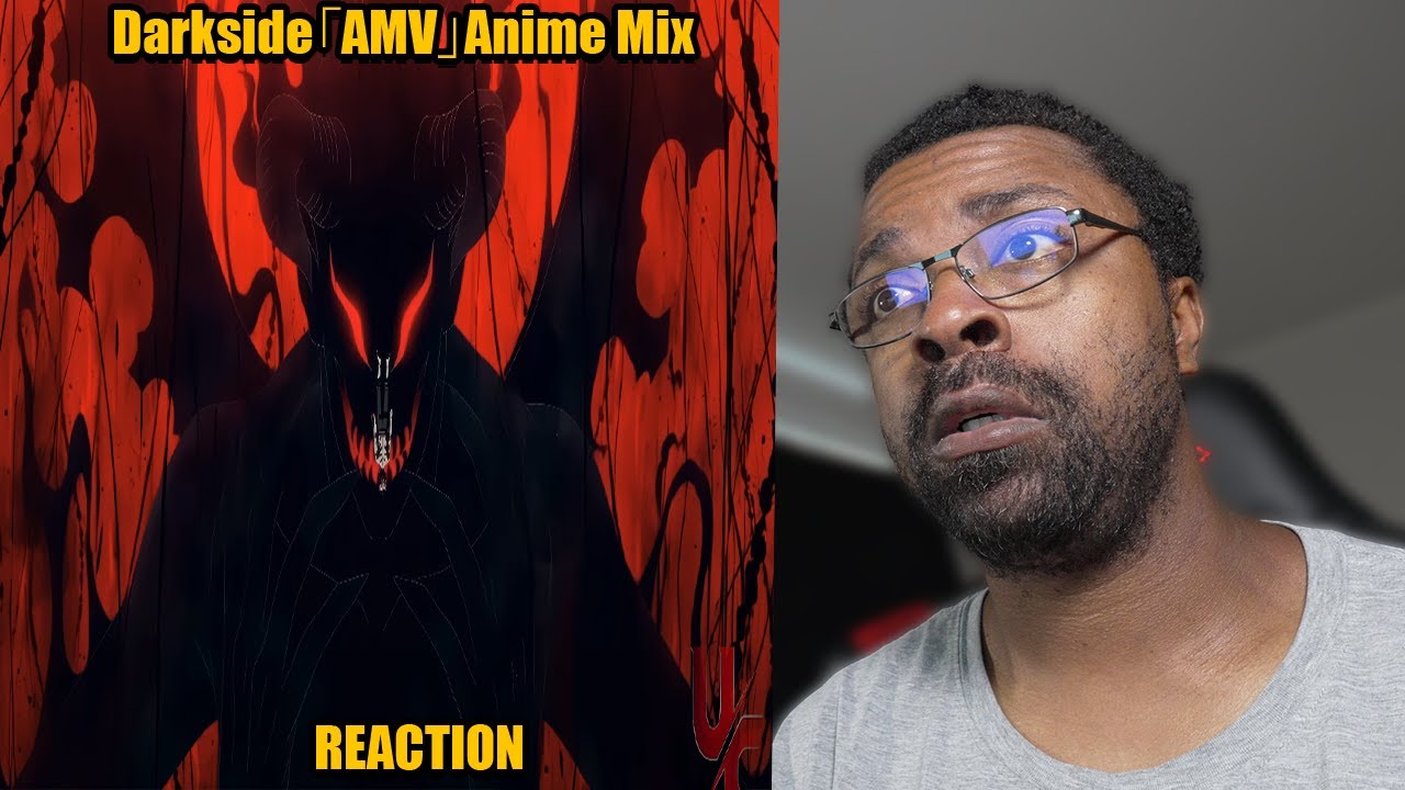 SuperNIno's Darkside「AMV」Anime Mix Reaction