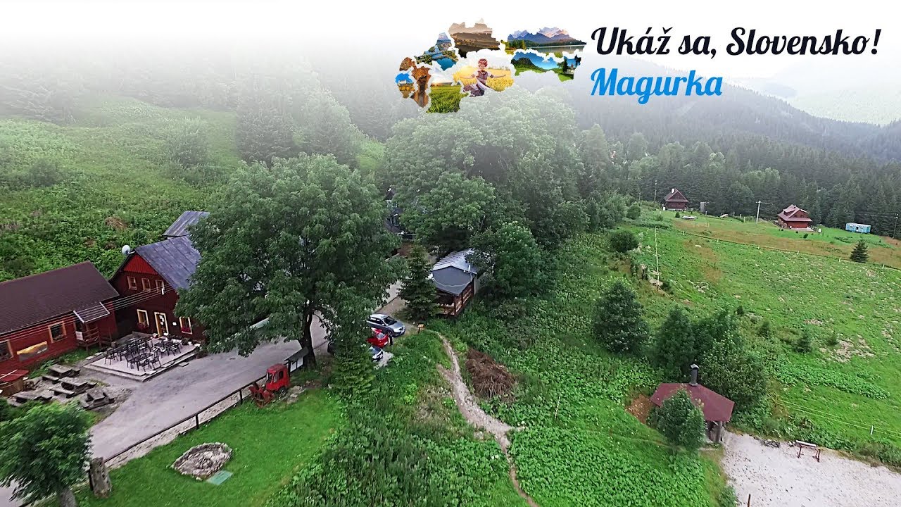 Ukáž sa, Slovensko! - Magurka