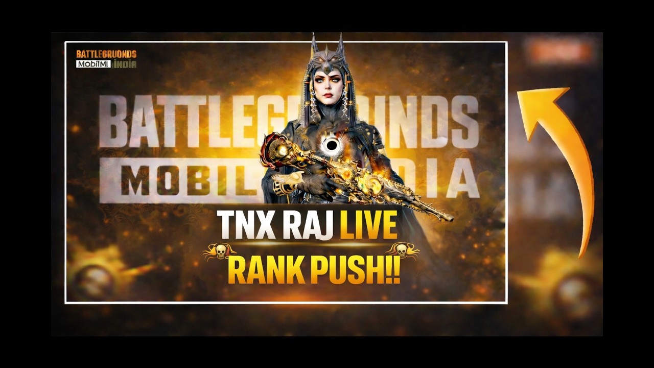 RANK PUSH LIVE 🔥 BGMI PRO GAMEPLAY | TNX RAJ