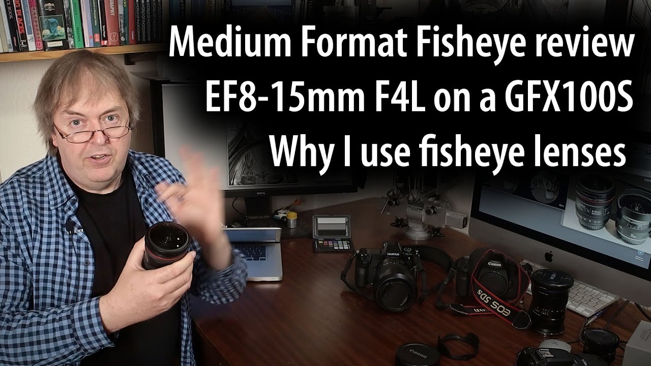 Fisheye lens review: Medium format GFX100S & Canon EF8-15mm fisheye. Processing images and software