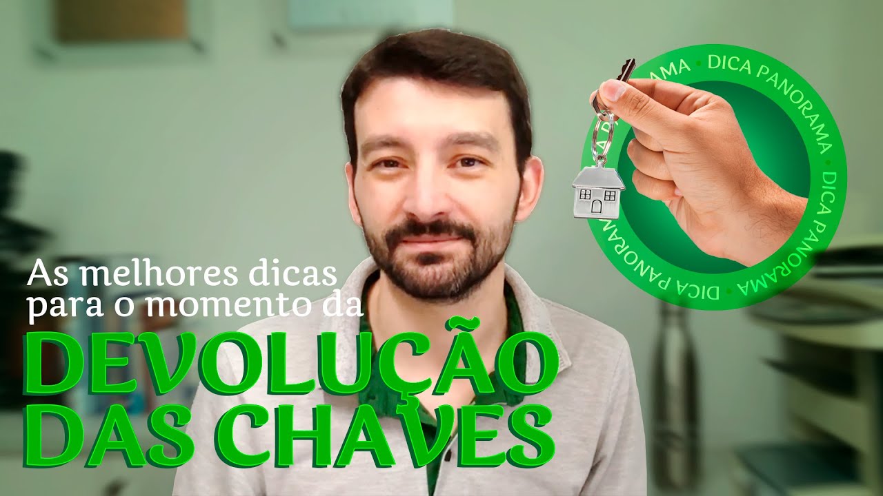 Dicas para o momento da devolução das chaves de imóvel alugado