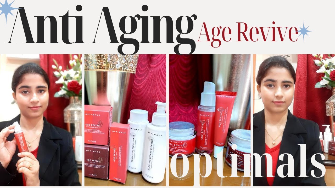 Anti Ageing : Oriflame Optimals Age Revival