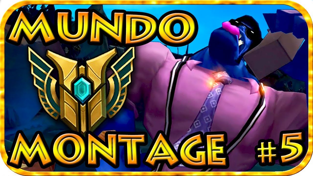 Mundolicious Mundo Montage 👅 Edit. Top Gameplay [League of Legends]