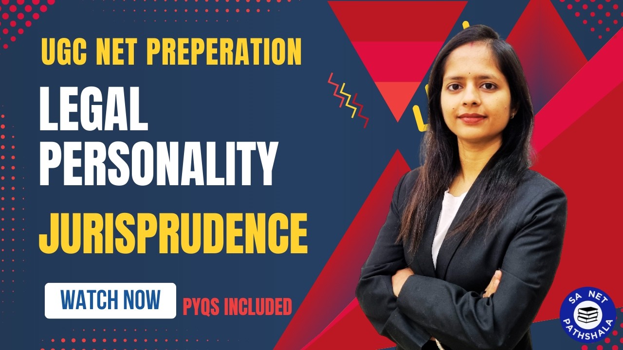 Legal Personality: Jurisprudence | UGC NET Paper 2 LAW