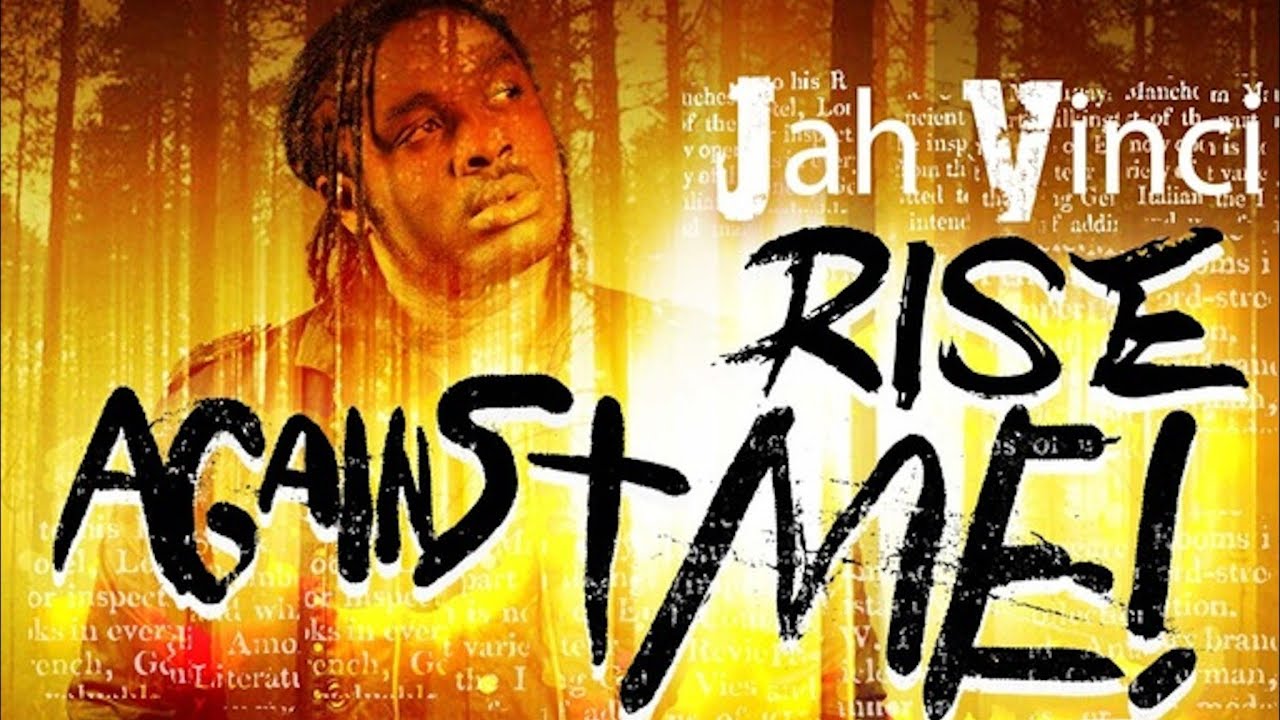 Jah Vinci - Rise Against Me [Good Memories Riddim] Sept 2012