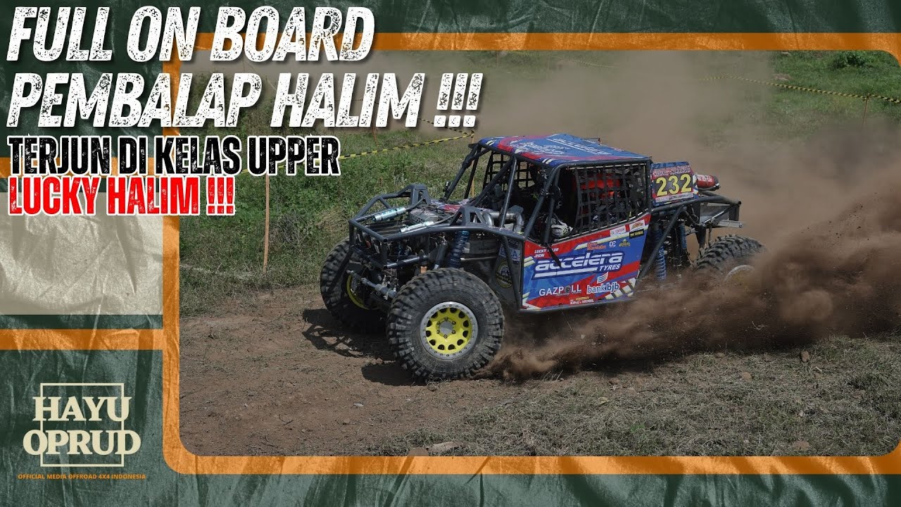 FULL ON BOARD PEMBALAP KELAS UPPER, LUCKY HALIM !! || HAYU OPRUD