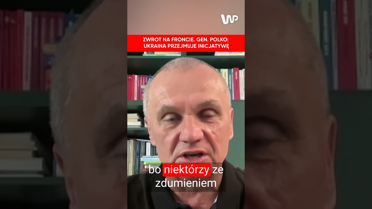 Zwrot na froncie. Gen. Polko: Ukraina zyskała zaskoczenie