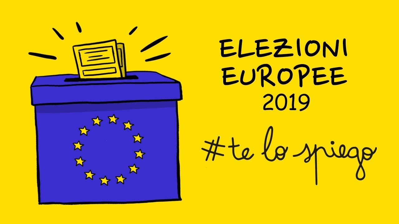 ELEZIONI EUROPEE 2019, COME E PER COSA SI VOTA? #TELOSPIEGO!